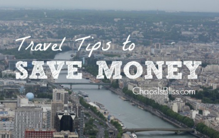 10 Budget Travel Tips to save money on your next family vacation | ChaosIsBliss.com