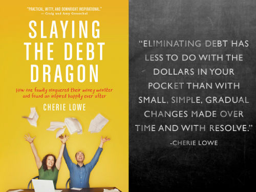 Slaying the Debt Dragon author Cherie Lowe